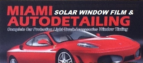 Miami Solar Window Film & Auto Detailing